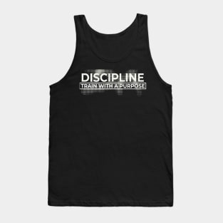 Discipline: Train with a Purpose Tank Top